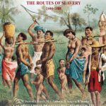 Las rutas de la esclavitud