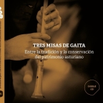 Tres misas de gaita. Entre la tradición y la conservación del patrimonio asturiano