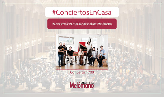 ConciertosEnCasa con Concerto 1700