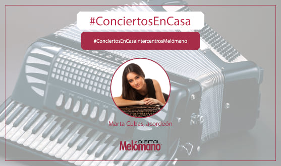 ConciertosEnCasa con la acordeonista Marta Cubas