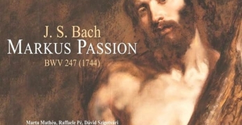 J. S. Bach: Markus Passion