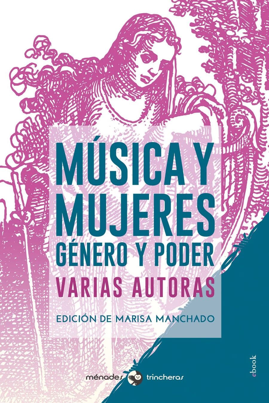 Música y mujeres. Género y poder.