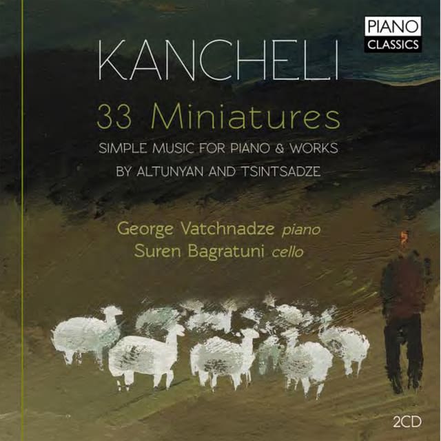 Kancheli: 33 Miniatures