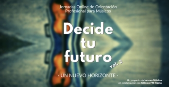 Decide tu futuro, jornadas de orientación profesional para músicos