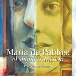 María de Pablos: el sueño truncado.