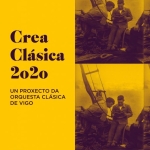 CreaClásica 2020 con la Orquesta Clásica de Vigo