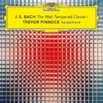 Johann Sebastian Bach, The well-tempefred clavier I Trevor Pinnock