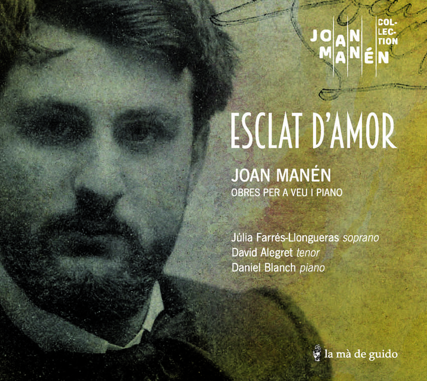 Joan Manén, Esclat d’amor