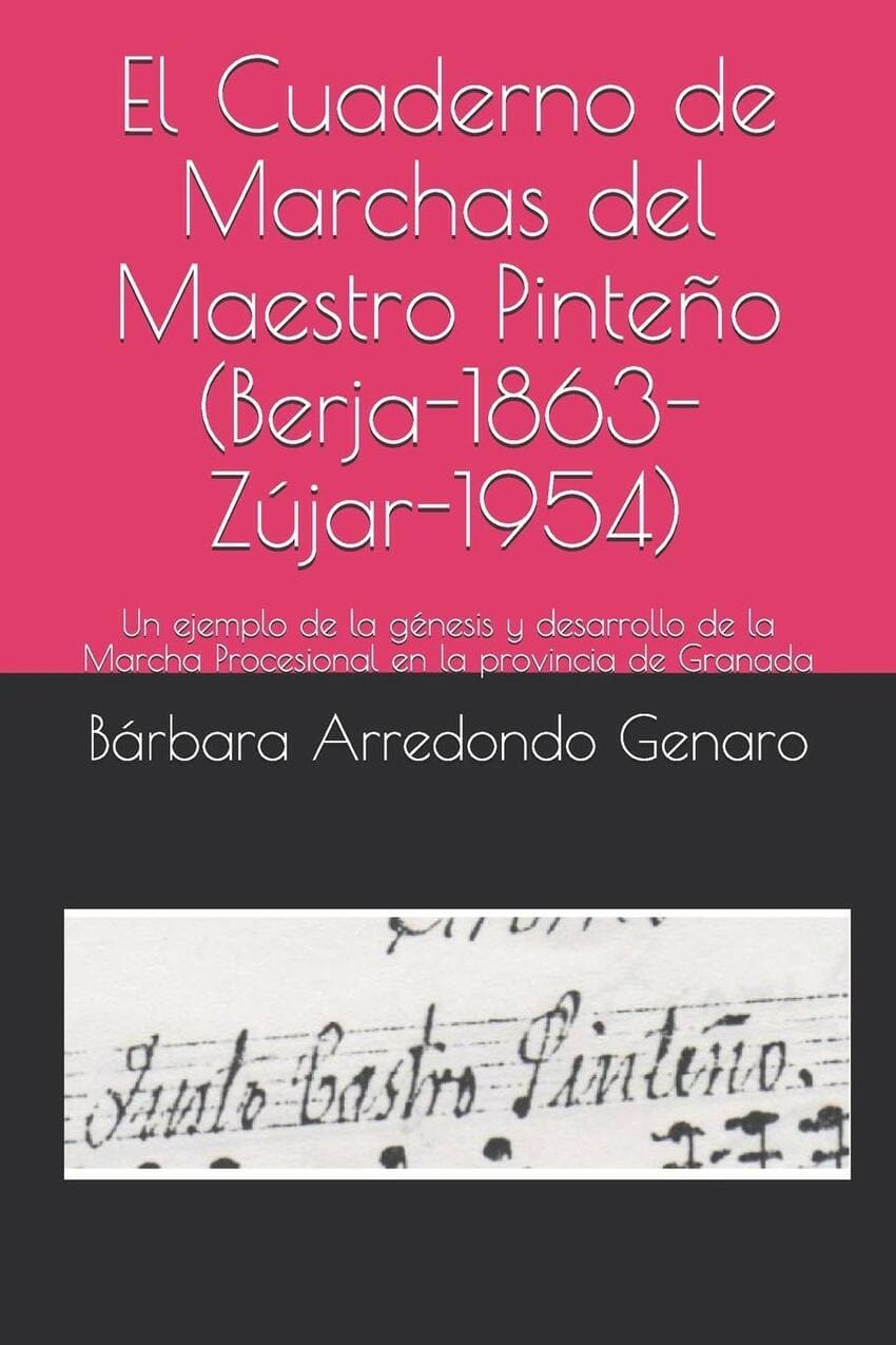 El cuaderno de marchas del Maestro Pinteño