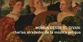 MOMUA DESDE EL DIVÁN charlas en torno a la música antigua