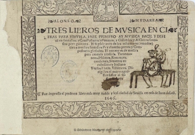 Tres Libros de Música en Cifras para Vihuela de Alonso Mudarra © Biblioteca Nacional de España