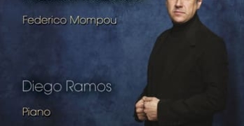 Música Callada, Federico Mompou, por Diego Ramos