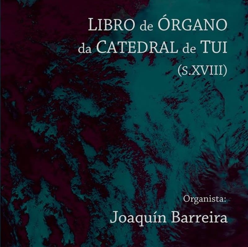 Libro de órgano de la Catedral de Tui (s. XVIII)