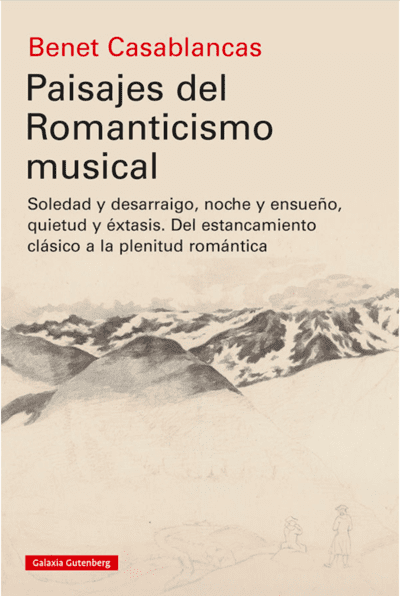 Paisajes del Romanticismo Musical Benet Casablancas