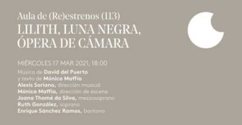 La ópera de cámara ‘Lilith’ de David del Puerto llega a Madrid