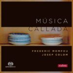 Música Callada Frederic Mompou Josep Colom, piano