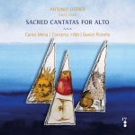 Antonio Literes: Sacred Cantatas for Alto Concerto 1700, Daniel Pinteño