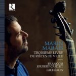 Marin Marais. Troisième livre de pièces de viole