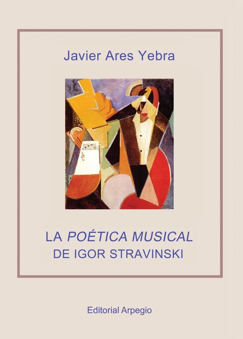 Historia, estética y política en La poética musical de Igor Stravinski