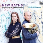 New Paths, 21st Century Music for Horn & Piano
