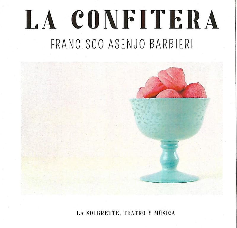 La confitera. Francisco Asenjo Barbieri