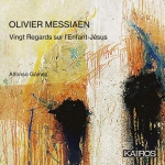 Olivier Messiaen. Vingt Regards sur l'Enfant-Jésus