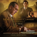 The Most Reluctant Convert: The Untold Story of C. S. Lewis Craig Armstrong