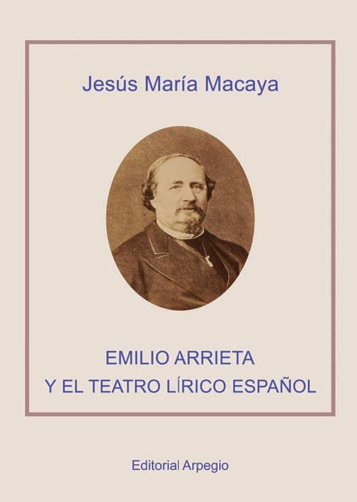 Emilio Arrieta y el teatro lírico español  