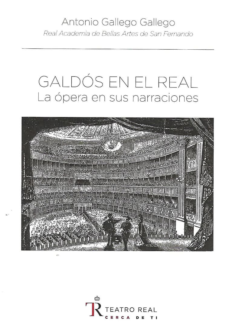 Galdós en el Real. La ópera en sus narraciones