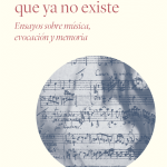 LIBROS 283 El eco de lo que ya no existe
