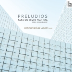Preludios para un joven pianista