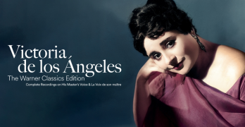 Victoria de los Angeles The Warner Classics Edition